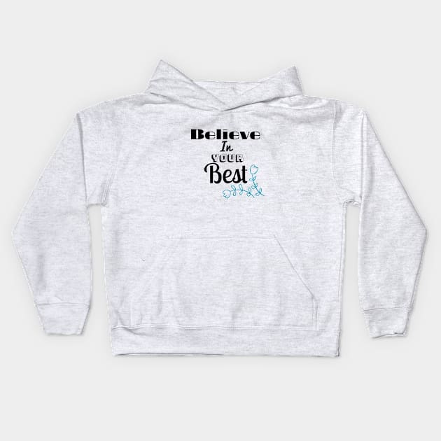 motivational text design Kids Hoodie by YouChoice Creations